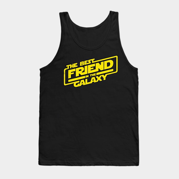 The Best Friend in the Galaxy BFF Friend Gift For Best friend Tank Top by BoggsNicolas